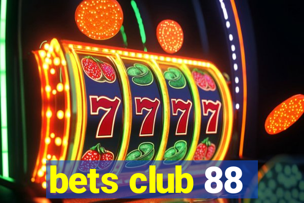 bets club 88